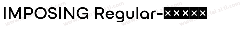 IMPOSING Regular字体转换